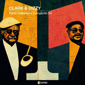 CELLAMARO, DARIO - CLARK & DIZZY