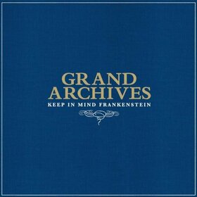 GRAND ARCHIVES - KEEP IN MIND FRANKENSTEIN