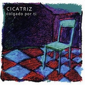 CICATRIZ - COLGADO POR TI