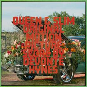 HYNES, DEVONTE - QUEEN & SLIM