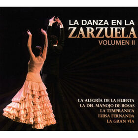 ZARZUELA - DANZA EN LA ZARZUELA II