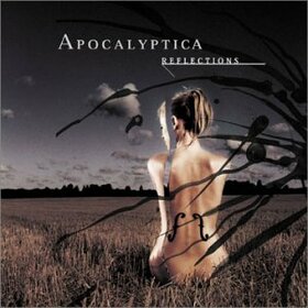 APOCALYPTICA - REFLECTIONS