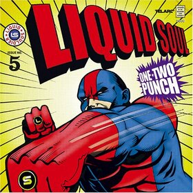 LIQUID SOUL - ONE-TWO PUNCH