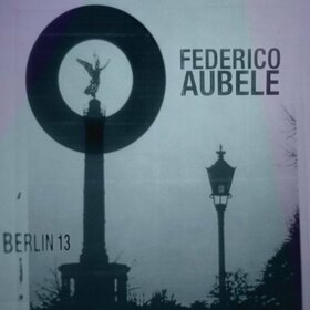 AUBELE, FEDERICO - BERLIN 13
