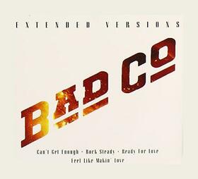 BAD COMPANY - EXTENDED VERSIONS