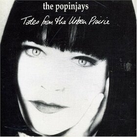 POPINJAYS - TALES FROM THE URBAN PRAI