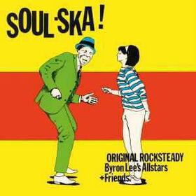 LEE, BYRON - SOUL SKA