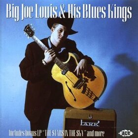 BIG JOE LOUIS & HIS BLUES - BIG JOE LOUIS
