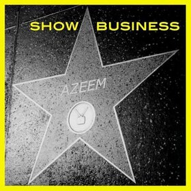 AZEEM - SHOW BUSINESS