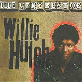 HUTCH, WILLIE - VERY BEST OF