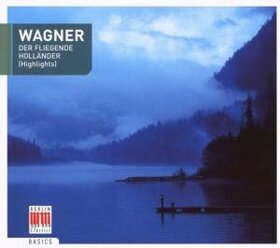 WAGNER, RICHARD - DER FLIEGENDE HOLLANDER
