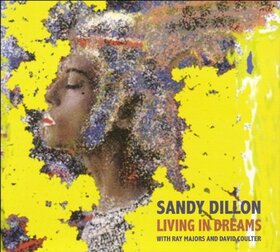 DILLON, SANDY - LIVING IN DREAMS