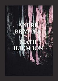 BRATTEN, ANDRE - MATH ILIUM ION