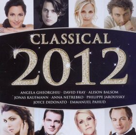 VARIOUS ARTISTS - CLASSICAL 2012