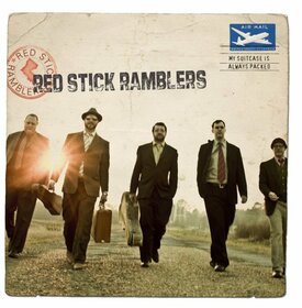 RED STICK RAMBLERS - MY SUITCASE IS ALWAYS..