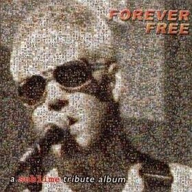 SUBLIME.=TRIBUTE= - FOREVER FREE -14TR-