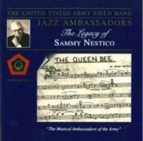 U.S. ARMY FIELD BAND - LEGACY OF SAMMY NESTICO