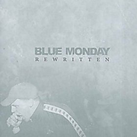 BLUE MONDAY - REWRITTEN -12TR-