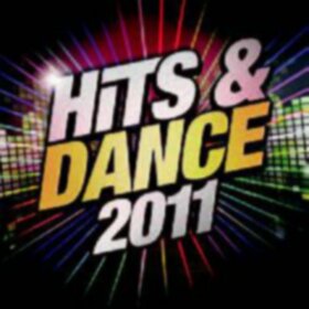 VARIOUS ARTISTS - HITS & DANCE 2011