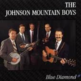 JOHNSON MOUNTAIN BOYS - BLUE DIAMOND