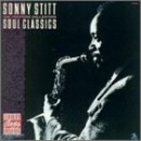 STITT, SONNY - SOUL CLASSICS
