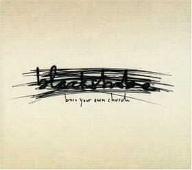 BLACKSTROBE - BURN YOUR OWN CHURCH