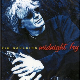 GOULDING, TIM - MIDNIGHT FRY