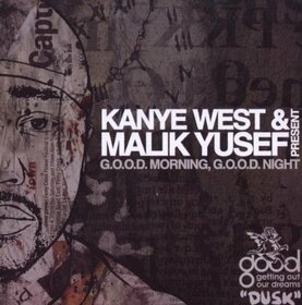 WEST, KANYE & MALIK YUSEF - GOOD MORNING GOOD..