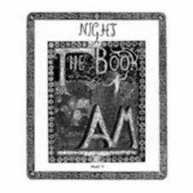 BOOK OF AM - PART V: NIGHT