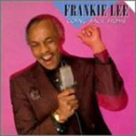 LEE, FRANKIE - GOING BACK HOME