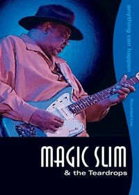 MAGIC SLIM - ANYTHING CAN HAPPEN