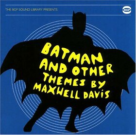 DAVIS, MAXWELL - BATMAN AND OTHER THEMES