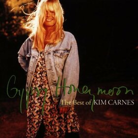 CARNES, KIM - GYPSY HONEYMOON -BEST OF-