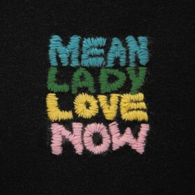 MEAN LADY - LOVE NOW