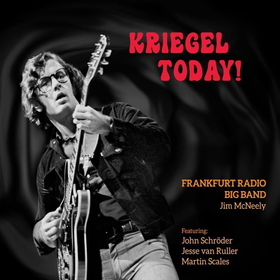 FRANKFURT RADIO BIG BAND - KRIEGEL TODAY