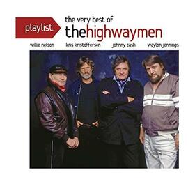 HIGHWAYMEN - PLAYLIST: VERY BEST OF
