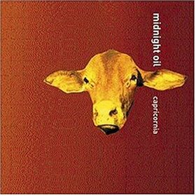 MIDNIGHT OIL - CAPRICORNA