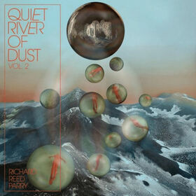 PARRY, RICHARD REED - QUIET RIVER OF DUST 2 -DIGI-