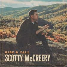 MCCREERY, SCOTTY - RISE & FALL