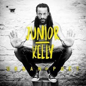 KELLY, JUNIOR - URBAN POET