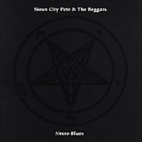 SIOUX CITY PETE & BEGGARS - NECRO BLUES