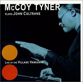 TYNER, MCCOY - MCCOY TYNER PLAYS JOHN CO