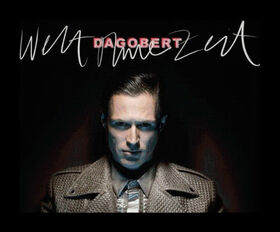 DAGOBERT - WELT OHNE ZEIT