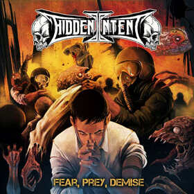 HIDDEN INTENT - FEAR, PREY, DEMISE