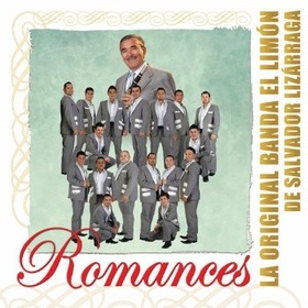 ORIGINAL BANDA EL LIMON DE SALVADOR LIZARRAGA - ROMANCES