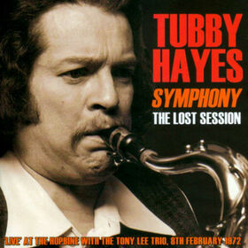 HAYES, TUBBY & THE TONY L - SYMPHONY: THE LOST