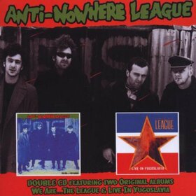 ANTI-NOWHERE LEAGUE - WE ARE THE LEAGUE/LIVE..