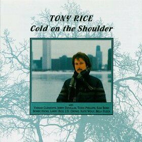 RICE, TONY - COLD ON THE SHOULDER
