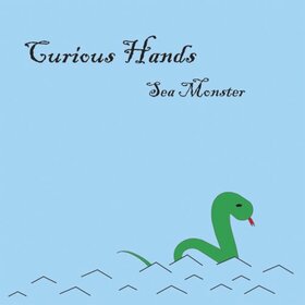 CURIOUS HANDS - SEA MONSTER