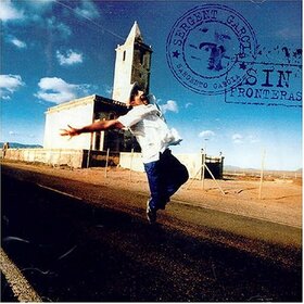 SERGENT GARCIA - SIN FRONTERAS